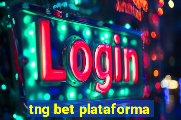 tng bet plataforma